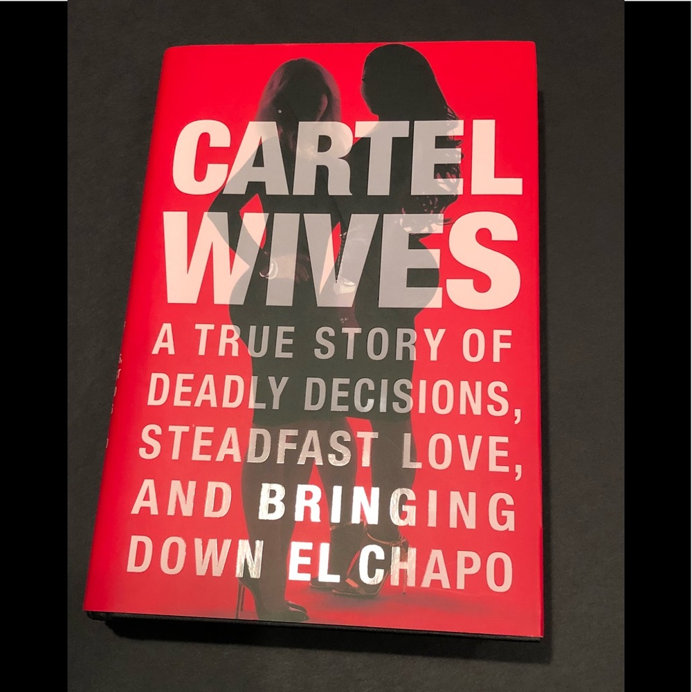 CARTEL WIVES BOOK#A TRUE STORY OF DEADLY DECISIONS